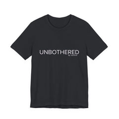 Unbothered By Jasmine Tee