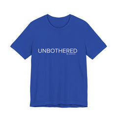 Unbothered By Jasmine Tee